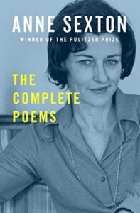 Anne Sexton - the complete poems