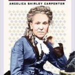 Born Criminal - Matilda Joslyn Gage, Radical Suffragist by Amanda Shirley Carpenter