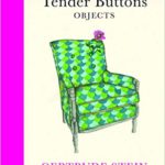 Tender buttons by Gertrude Stein