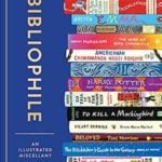 Bibliophile - an illustrated miscellany by Jane Mount