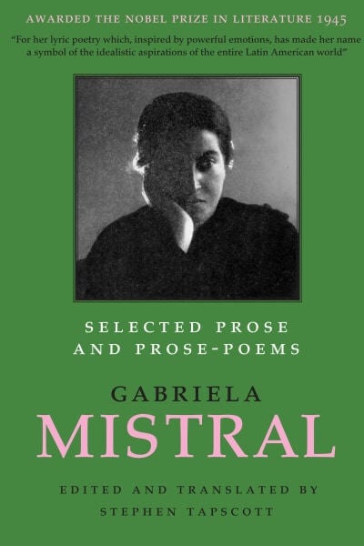 Selected poems and prose-poems of Gabriela Mistral