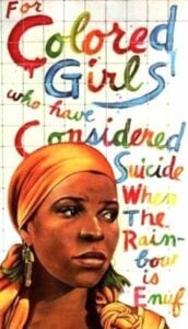 For Colored Girls who have considered suicide poster