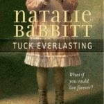 Tuck Everlasting by Natalie Babbitt