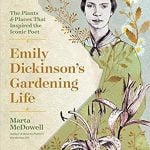 Emily Dickinson's Gardening Life