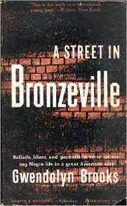 A Street in Bronzeville by Gwendolyn Brooks
