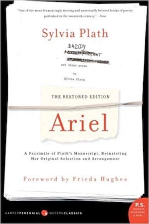 Ariel by Sylvia Plath - the restored edition