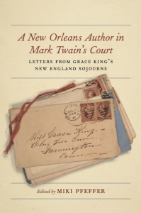 A New Orleans Author in Mark Twains Court - ed. by Miki Pfeffer
