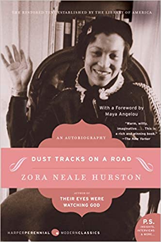 Dust tracks on a road by Zora Neale Hurston