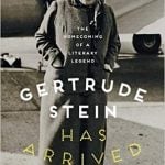 Gertrude Stein has Arrived