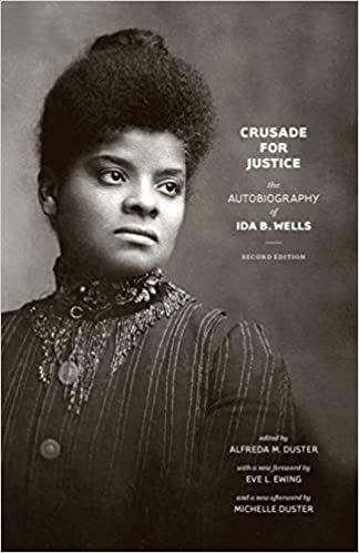 Crusade for Justice - Autobiography of Ida B. Wells
