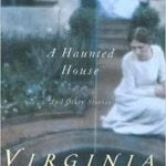 A Haunted House and Other Short Stories by Virginia Woolf