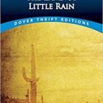 The Land of Little Rain by Mary Hunter Austin