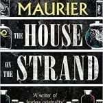Daphne du Maurier's The House on the Strand (1969)
