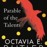 Parable of the Talents by Octavia E. Butler