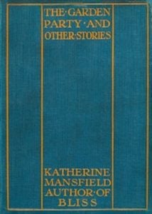 The Garden Party by Katherine Mansfield