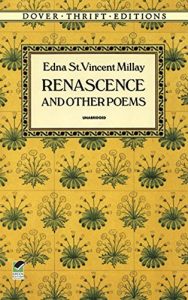 Renascence by Edna St. Vincent Millay