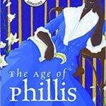 The Age of Phillis by Honoree Fannonne Jeffers
