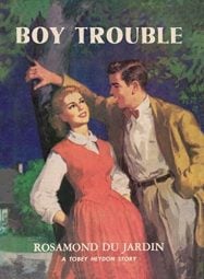 Boy Trouble by Rosamond du Jardin