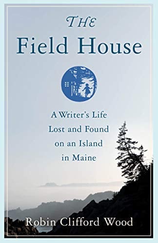 The Field House by Robin Clifford Wood