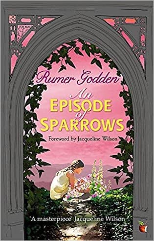 An episode of sparrows by Rumer Godden