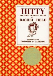 Hitty-her first hundred years by Rachel Field illus by Dorothy P. Lathrop