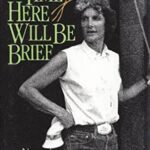 Our ground time here will be brief by Maxine Kumin