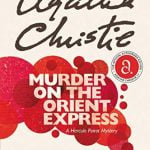 Murder on the Orient Express by Agatha Christie