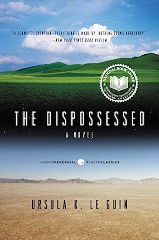 The dispossessed by Ursula Le Guin