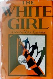 The White Girl by Vera Caspary