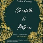 Charlotte and Arthur by Pauline Clooney