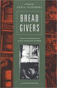 Bread Givers by Anzia Yezierska