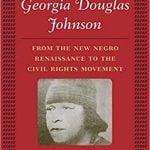 The plays of Georgia Douglas Johnson
