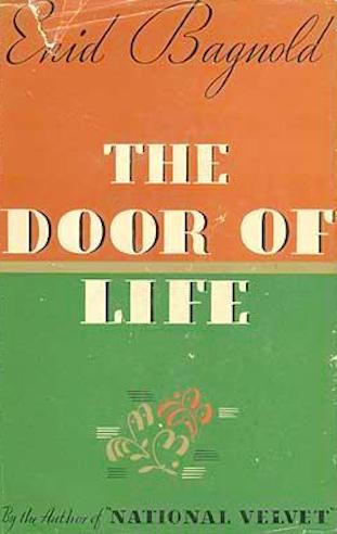 The door of life by Enid Bagnold