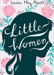 Little Women by Louisa May Alcott 1868
