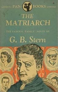 The Matriarch by G.B. Stern