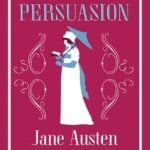 Persuasion by Jane Austen
