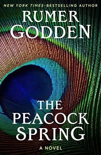 The peacock spring by Rumer Godden (1976)