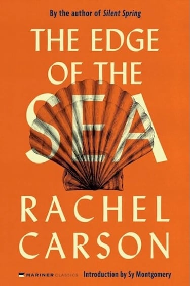 The Edge of the Sea by Rachel Carson