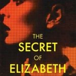 The Secret of Eizabeth by Vera Caspary