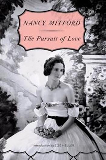 The Pursuit of Love by Nancy Mitford