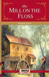 The Mill on the Floss George Eliot