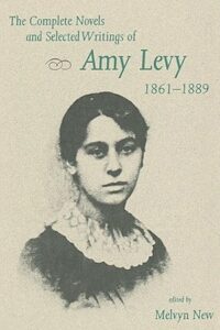 The complete novels and selected writings of Amy Levy
