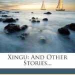 Xingu and Other Stories by Edith Wharton