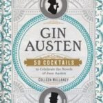 Gin Austen by Colleen Mullaney