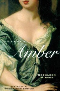 Forever Amber with forward by Barbara Taylor Bradford