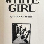 The White Girl by Vera Caspary