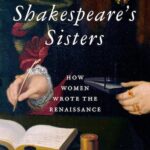 Shakespeare's Sisters by Ramie Targoff