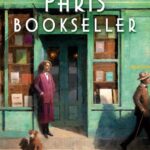 The Paris Bookseller by Kerri Maher