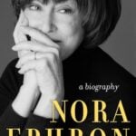 Nora Ephron biography