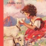 Heidi by Johanna Spyri, 1881
